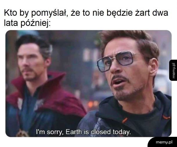 Earth is closed