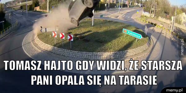  Tomasz Hajto gdy widzi, że starsza pani opala się na tarasie