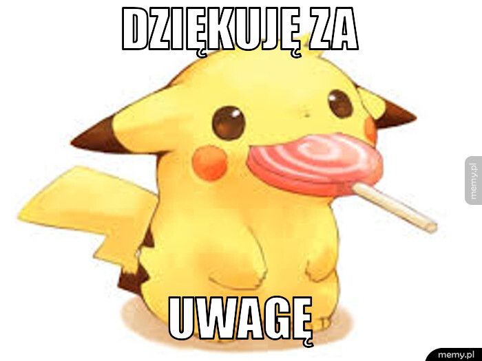 dziękuję za uwagę
