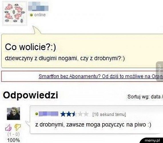 Co wolicie?