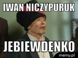 IWAN NICZYPURUK JEBIEWDENKO 