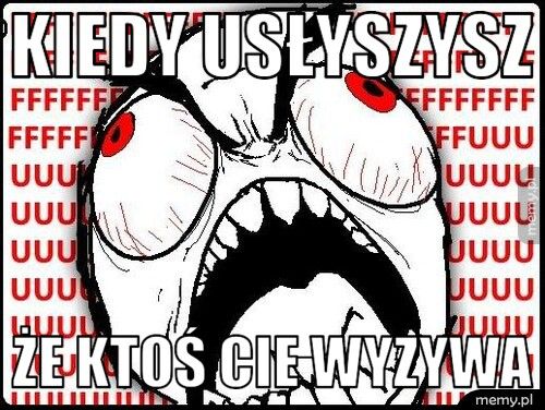 Kiedy usłyszysz że ktoś cie wyzywa