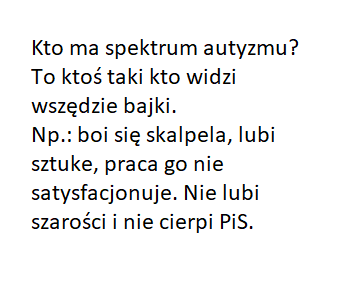 Prawdziwy autyzm.