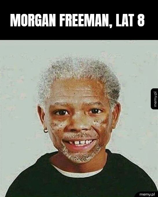 morgan freeman, lat 8    