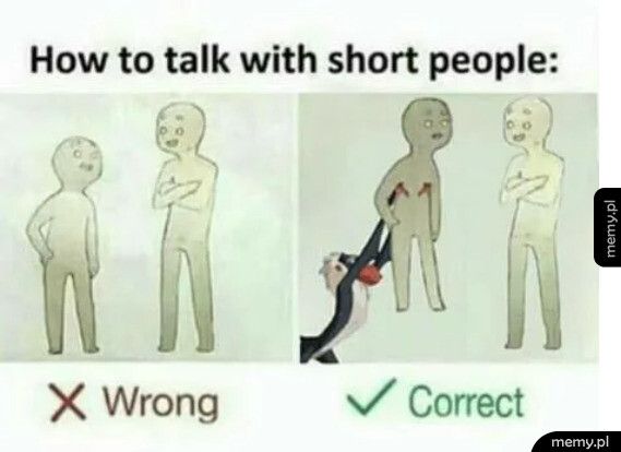Jak rozmawiać z niskimi osobami