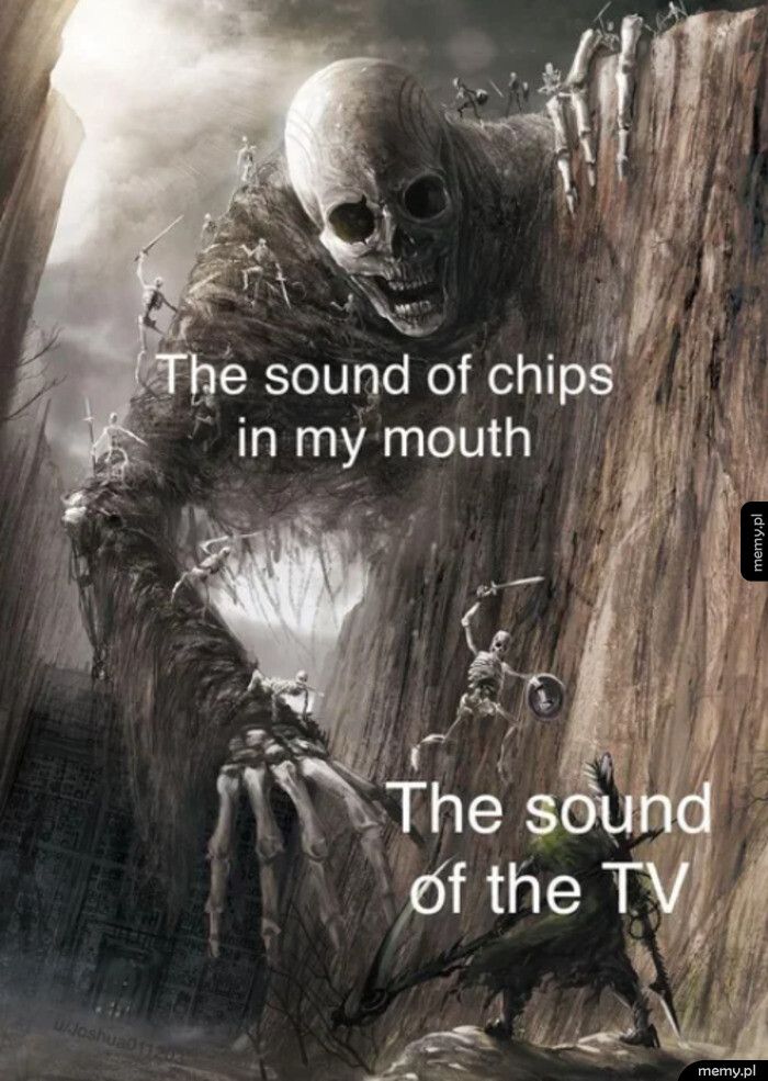 Sound of chips vs sound of tv