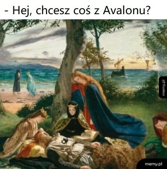 Chcesz coś z Avalonu?