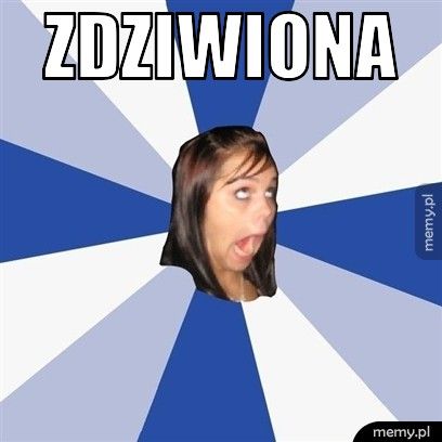 ZDZIWIONA
