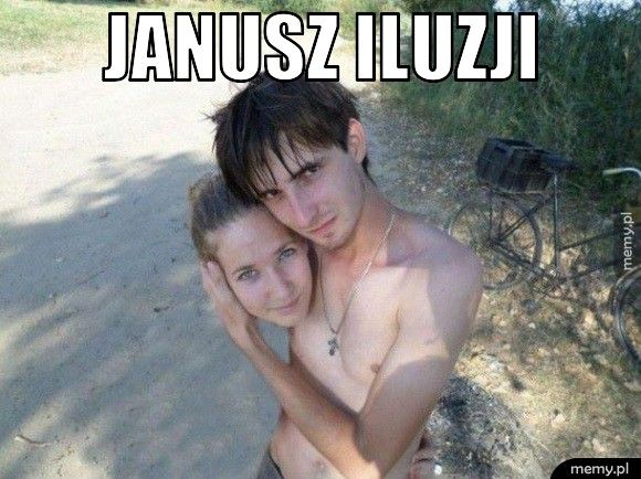 Janusz iluzji.