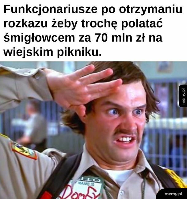 Komedia Główna Policji.