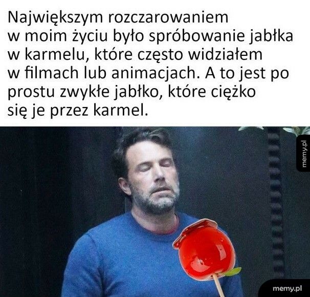 Największe rozczarowanie w życiu