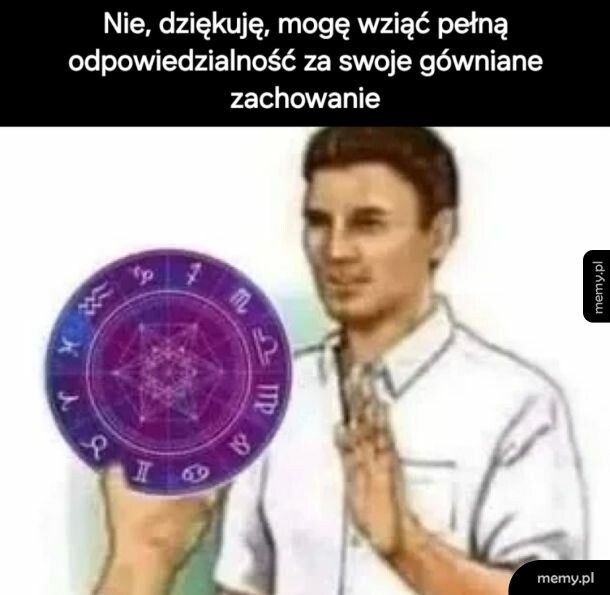 To się nazywa odpowiedzialność