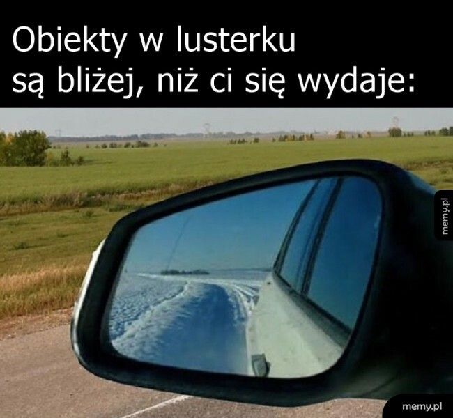 Obiekty w lusterku