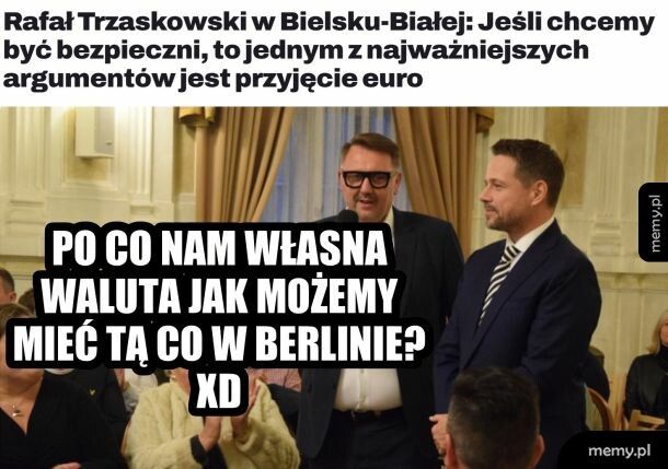 Rafał chce euro