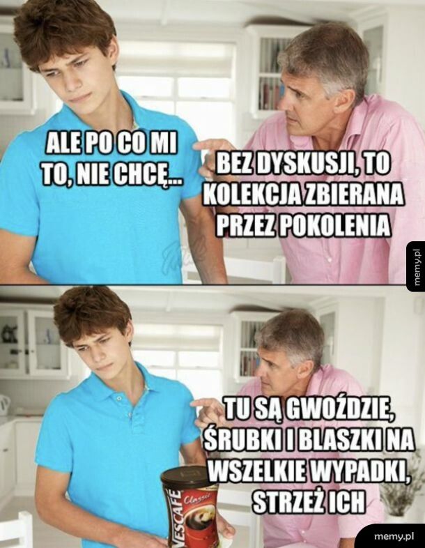 Teraz ja jestem tym chłopem z kolekcją śrub