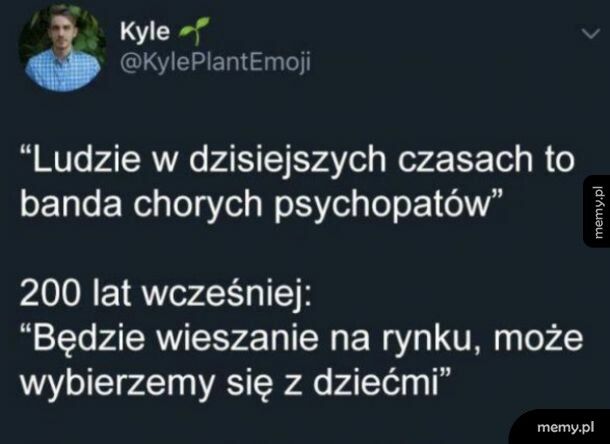Kiedyś to było