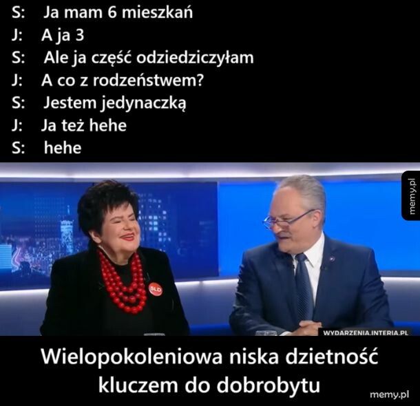 Wszystko sami musielismy odziedziczyć