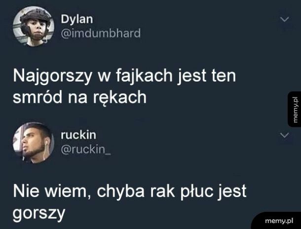 Najgorsze w fajkach