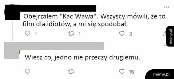 Jedno nie przeczy drugiemu