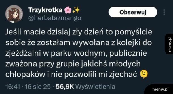 Jeśli macie zły dzień
