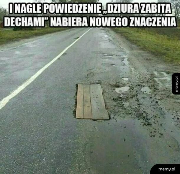 Dziura zabita dechami