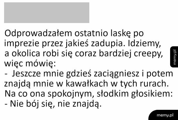 Creepy laska