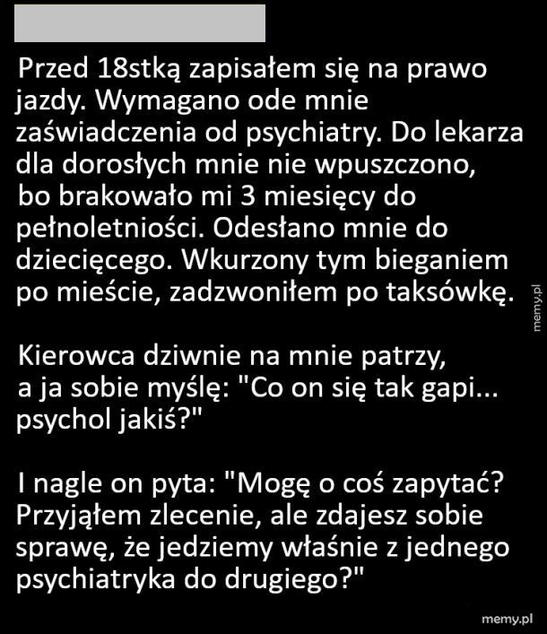 Psychol jakiś?