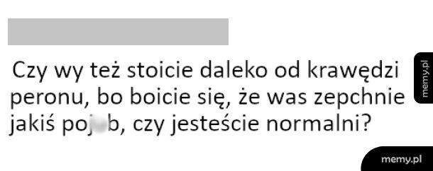 Też tak macie?