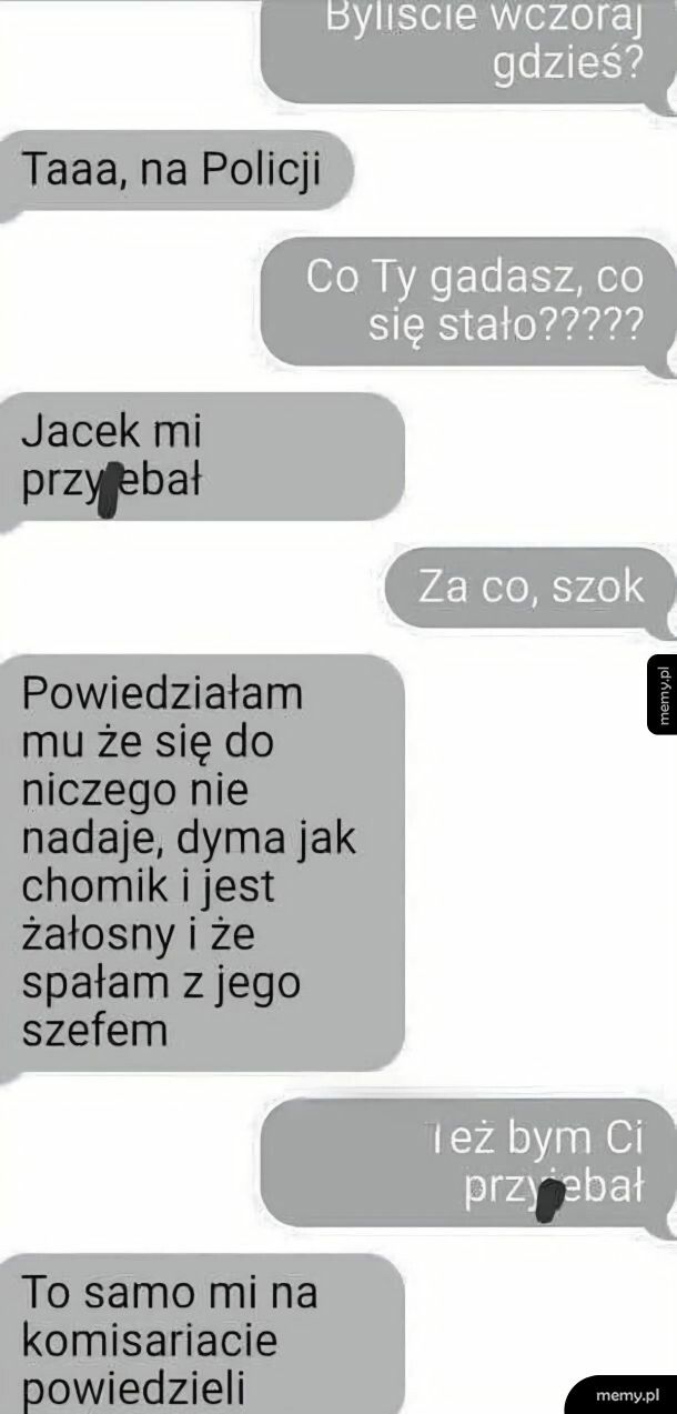 ja bym zostawił ja w pizdu...