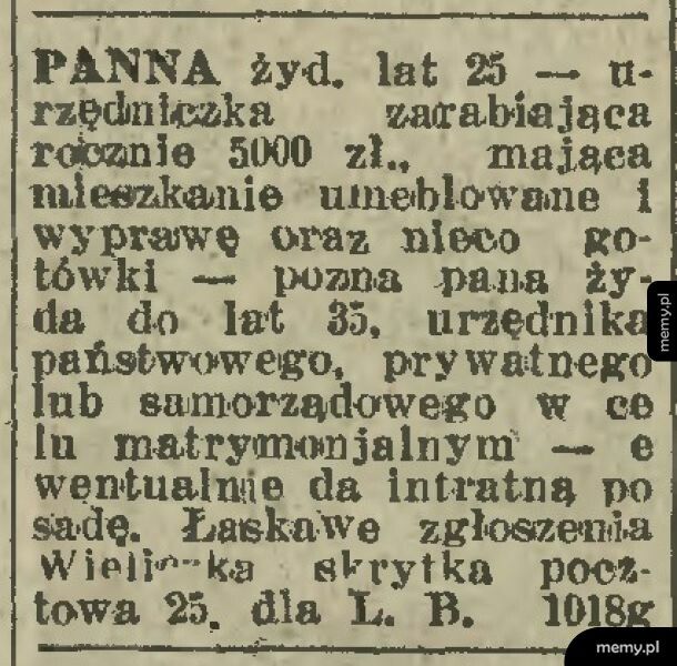 Przedwojenne ogłoszenia matrymonialne - konkretnie i rzeczowo bez pitu pitu o jakiejś miłości