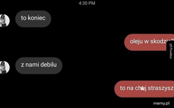 Tylko nie olej w skodzinie