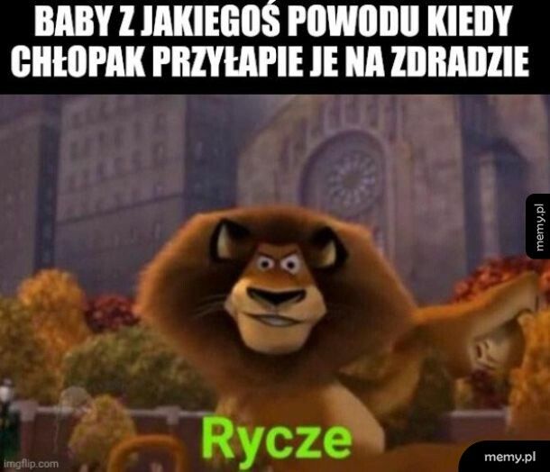 Skoro zdradziła to pewnie z tobą było coś nie tak