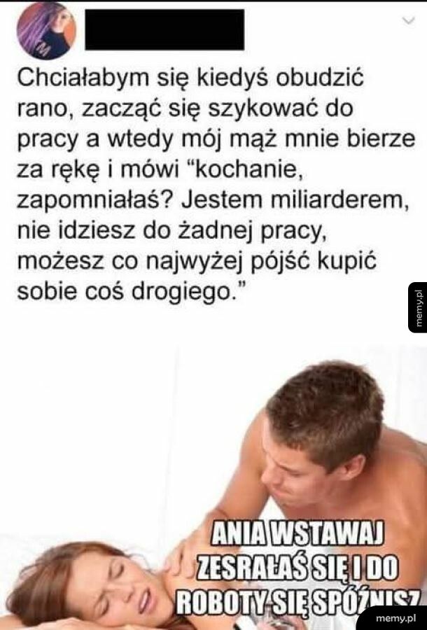 I tak by nie byla szczęśliwa