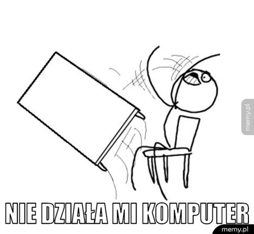  Nie działa mi komputer