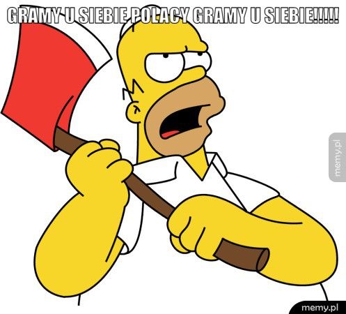 GRAMY U SIEBIE POLACY GRAMY U SIEBIE!!!!! 