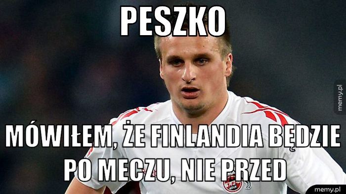 PESZKO Mówiłem, że Finlandia będzie po meczu, nie przed