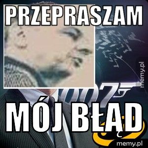 Przepraszam Mój błąd