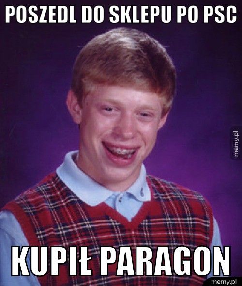 POSZEDL DO SKLEPU PO PSC KUPIŁ PARAGON