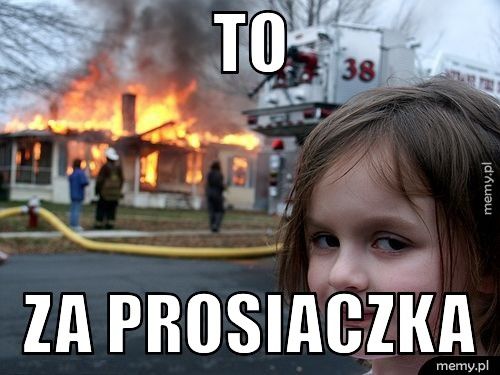 to za prosiaczka