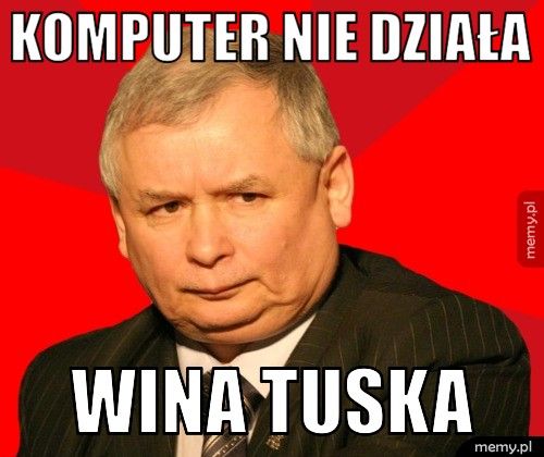 Komputer nie działa wina tuska