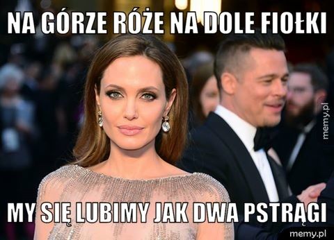 na górze róże na dole fiołki My się lubimy jak dwa pstrągi