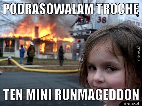 PODRASOWAŁAM TROCHĘ TEN MINI RUNMAGEDDON