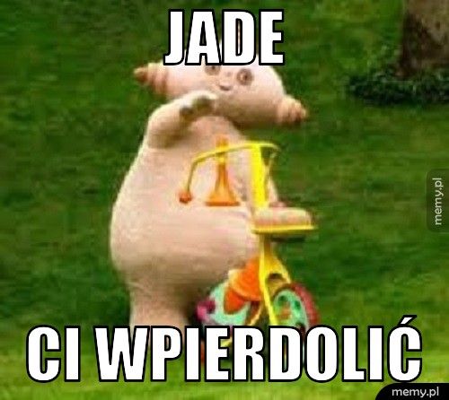 Jade Ci wpierdolić