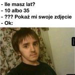 Ile masz lat?