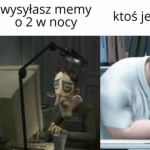 Memy w nocy
