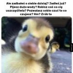 Bądź ze sobą szczery i przede wszystkim bądź z tym co czujesz