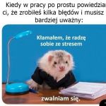 Kiedy wszystko bierzesz do siebie