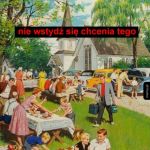 Nie ma się czego wstydzić