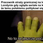 No to se jeszcze poczeka