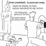 Nawet nie wiedzą